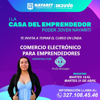 Invita INJUVE a curso-taller en l&iacute;nea &lsquo;Comercio Electr&oacute;nico&rsquo; 