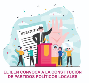 El IEEN convoca a la constituci&oacute;n de partidos pol&iacute;ticos locales
